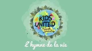 Kids United Nouvelle Génération - 