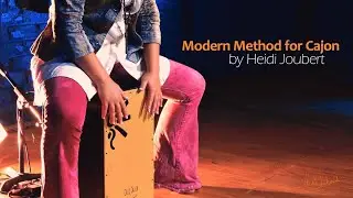 Cajon Basic Sounds / Heidi Joubert / Modern Method