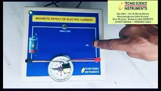 Magnetic effect of electric current - Techno Science Instruments