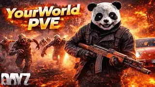 DAYZ PVE | РЫБАЛКА И КВЕСТЫ | YourWorld PVE | DayZ Выживание С НУЛЯ #6