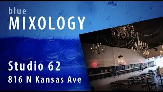 Blue Mixology - Studio 62