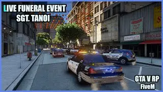 LIVE Funeral Event SGT. Tanoi | Convoy And Escort | FiveM | Carolina State RP | DOJ