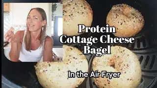 Protein Cottage Cheese Bagel in the Air fryer | Easy | Delicious and Healthy!