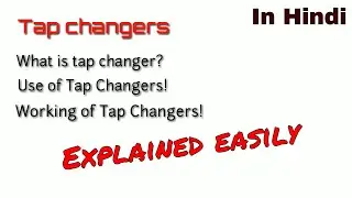 Tap changer transformer [In Hindi]