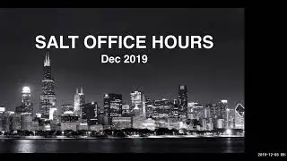 Salt Office Hours - 8