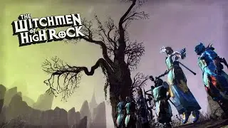 Tamriel Together - The Witchmen of High Rock