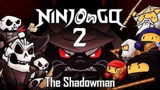 NINJONGO 2 - The Shadowman
