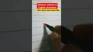 advance outlines in English shorthand