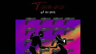 Toxic Reality - Tango w/ My Opps