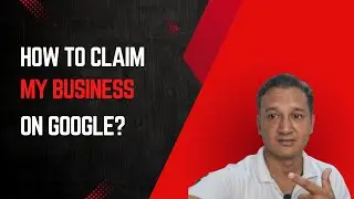 How To Claim My Business On Google?