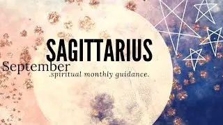 SAGITTARIUS SEPTEMBER 2018🔮🌙- HOPE is all you need!!! ☆