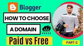 How To Find a Good Domain Name for Your Blog | Choose a Domain Name | Full Blogging Course Part-2