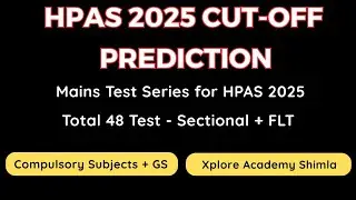 HPAS 2025 Cut -off Prediction || Mains Test Series for HPAS 2025 || #hppsc