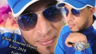 cheb mourad Douzi jdid rai barigou 2016_ Live Vol 02_ ( Ya KoLyom T3ayat )