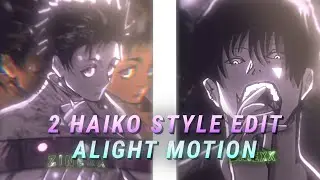 Trending Haiko Style Edits🔥 || Alight Motion Manga Edit Preset || #edit  #preset #animeedit