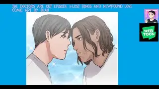 The Doctors are Out Episode 5- Lost Rings and Newfound Love?