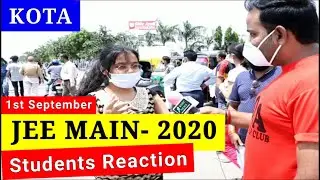 JEE MAIN 2020 1st September | Students Reaction | reviews| from kota | JEE