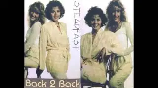 Steadfast Back 2 Back