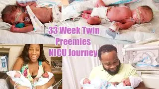 Twin Preemies NICU Journey | Twins Born at 33 weeks