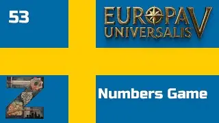 EU5 | Швеция | Эпизод 53: Игра чисел