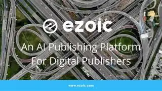 Ezoic Makes Optimizing Revenue Easy