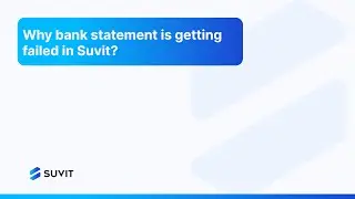 Why bank statement is getting failed in Suvit?