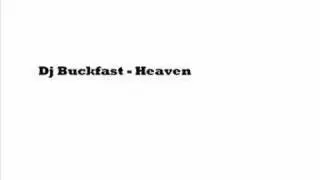 Dj Buckfast - Heaven