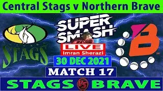 Live CS vs NB | Central Stags vs Northern Brave | Men Super Smash 2021-22 | Live Scorecard