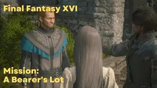 FFXVI Sub-Mission: A Bearer's Lot (Final Fantasy 16 PS5 Gameplay)
