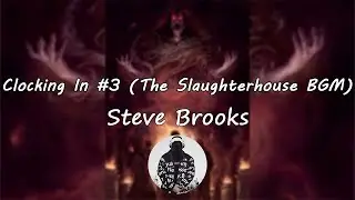 Clocking In #3 (The Slaughterhouse BGM) | Devour (OST)