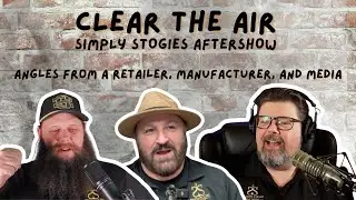 Episode 70: Clear The Air: A Simply Stogies Podcast After Show