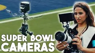 The CAMERAS capturing the SUPER BOWL 2025
