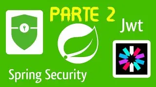 Implementa Spring Security 6 y JWT con Bases de Datos en un 2x3