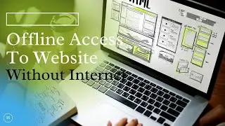 How To Access A website Without Internet