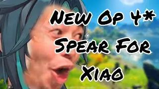 New OP 4* Spear for Xiao