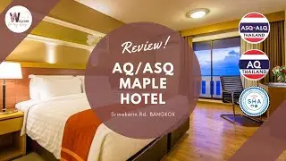 Review Maple Hotel Alternative State Quarantine ASQ AQ in Bangkok Thailand รีวิวกักตัวโรงแรมเมเปิ้ล