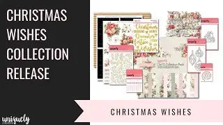 Uniquely Creative September Christmas Wishes Collection Release