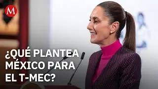 Sheinbaum anuncia que la revisi&oacute;n del T-MEC iniciar&aacute; en septiembre