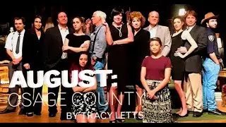 August: Osage County  Act 2 - November 2015