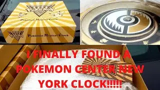 I FINALLY FOUND A POKEMON CENTER NEW YORK CLOCK!! BRAND NEW IN BOX FROM 2001!!