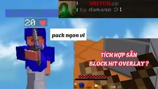 OMG PACK  HAS BLOCKHIT OVERLAY SO CUTE!!