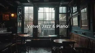 Calm Jazz Music for Focus and Relaxation 🎹 Velvet Jazz & Piano