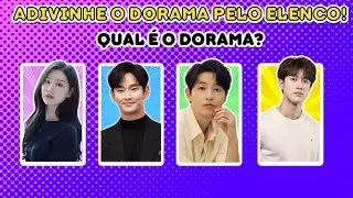 Adivinhe o Dorama Pelo Elenco! Você Consegue?