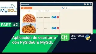 PySide6 - (2-4) Aplicación de escritorio con Python & MySQL. [Qt for Python]