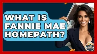 What Is Fannie Mae HomePath? - Home Investing Experts