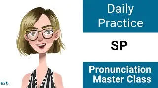 S Blends Shadowing Practice SP Beginning - American English Daily Pronunciation Master Class