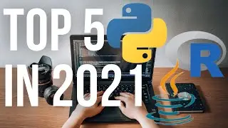 Top 5 Programming Languages for Data Science in 2021