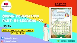 How To Read Second (KASRAH) In Arabic Quran Foundation lesson 7 Step By Step in English Most Popular