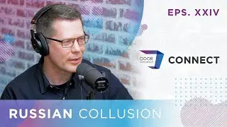 Russian Collusion? | Pastor Sergei Golubev | Door Church Connect | Eps. 24