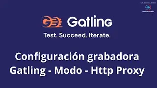 Gatling: Configuración Grabadora Gatling - Modo - Http Proxy - (Scala/Maven) (Español) - 06